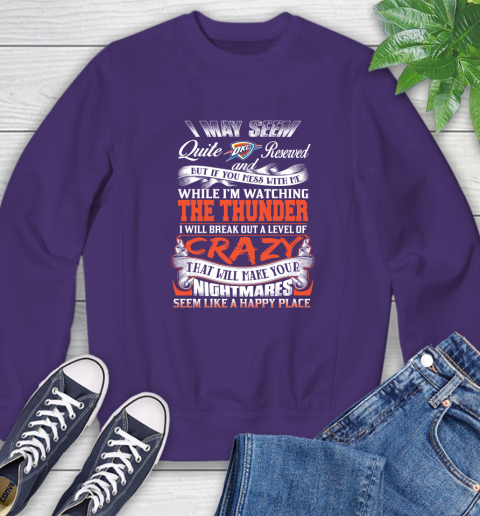 Oklahoma City Thunder NBA Basketball Don't Mess With Me While I'm Watching My Team Sweatshirt 4