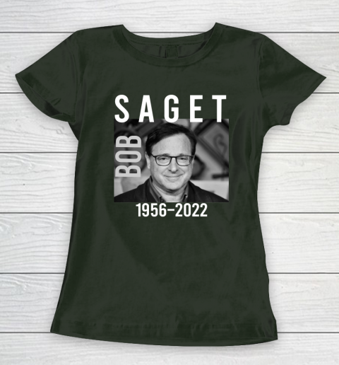 Bob Saget 1956 2022 RIP Women's T-Shirt 11