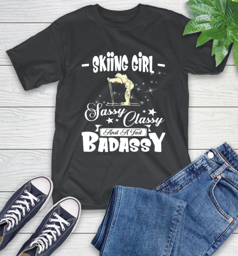 Skiing Girl Sassy Classy And A Tad Badassy T-Shirt