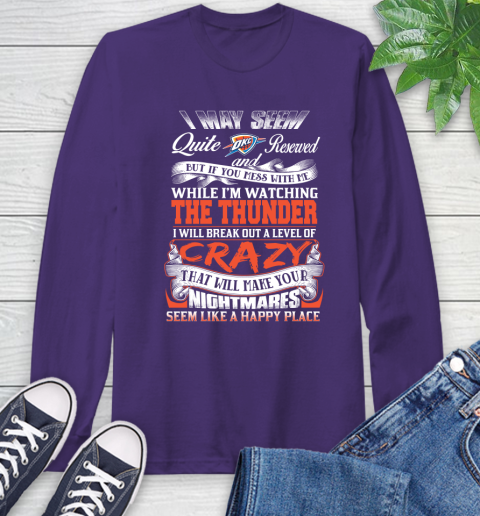 Oklahoma City Thunder NBA Basketball Don't Mess With Me While I'm Watching My Team Long Sleeve T-Shirt 5