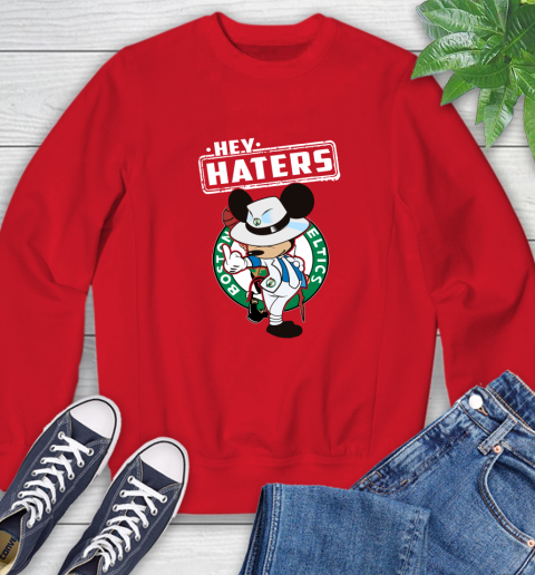 NBA Hey Haters Mickey Basketball Sports Boston Celtics Sweatshirt