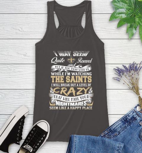 New Orleans Saints NFL Football Don't Mess With Me While I'm Watching My Team Racerback Tank 11
