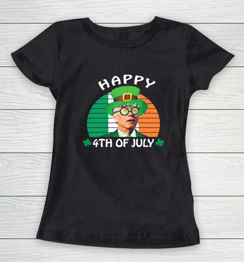 Happy 4th Of July Joe Biden Leprechaun St Patrick s Day Anti Biden Women's T-Shirt