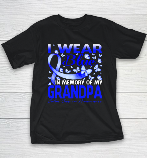 I Wear Blue In Memory Of My Grandpa Colon Cancer Awareness Youth T-Shirt