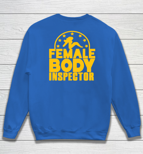 Female Body Inspector Cobra Kai Sweatshirt 11