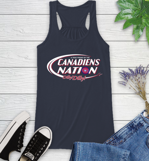 NHL A True Friend Of The Montreal Canadiens Dilly Dilly Hockey Sports Racerback Tank 10