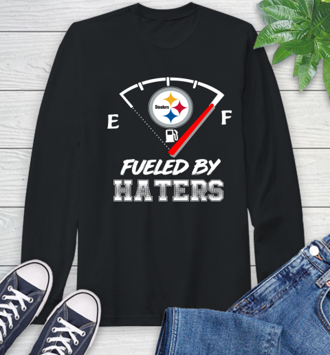 Pittsburgh Steelers NFL Football Fueled By Haters Sports Long Sleeve T-Shirt