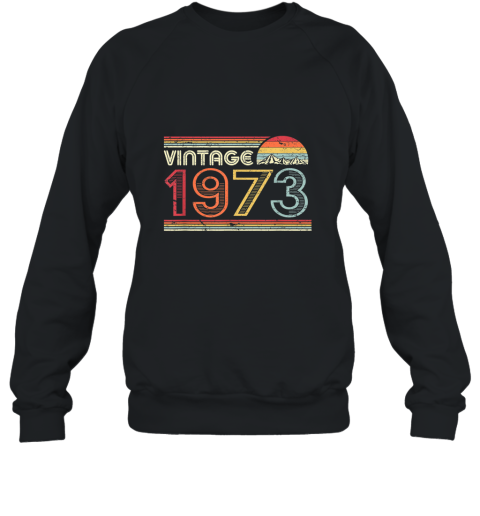1973 Vintage T Shirt, Birthday Gift Tee. Retro Style Shirt Sweatshirt