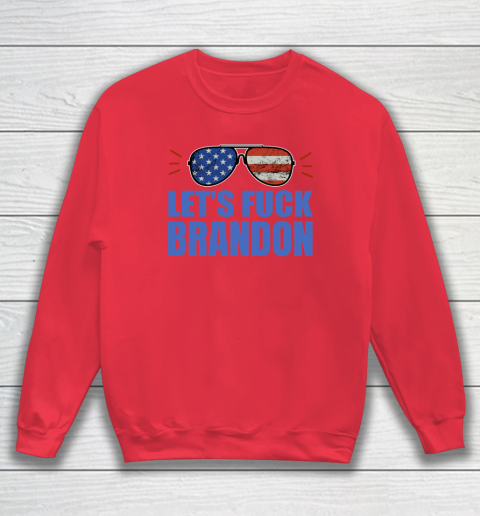 Let's Fuck Brandon US Flag Sunglasses Sweatshirt 6