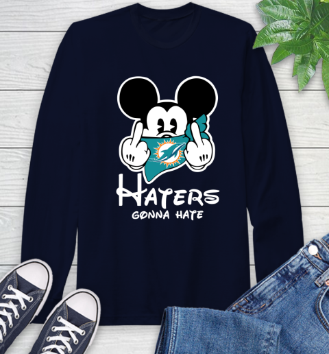 NFL Miami Dolphins Haters Gonna Hate Mickey Mouse Disney Football T Shirt Long Sleeve T-Shirt 4 NFL Miami Dolphins Haters Gonna Hate Mickey Mouse Disney Football T Shirt Long Sleeve T-Shirt - Image 4