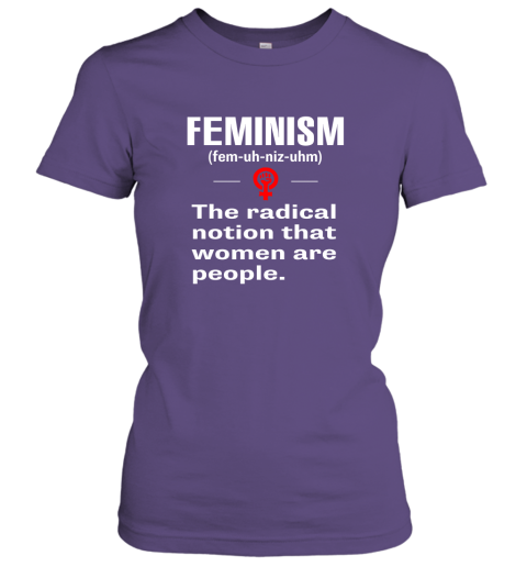 Feminism Definition Shirt  Funny Feminism Meaning Women Tee