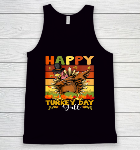 HAPPY TURKEY DAY Dabbing Thanksgiving Day Tank Top