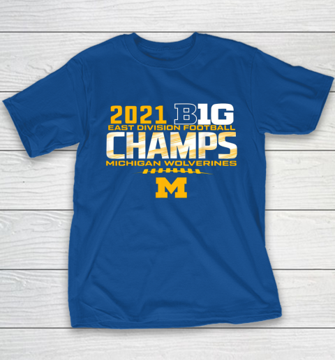 Michigan Big Ten 2021 East Division Champ Champions Youth T-Shirt 7