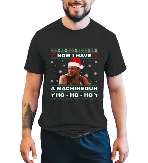 Die Hard Ugly Sweater Shirt, John McClane T Shirt, Now I Have A Machinegun Ho Ho Ho Tshirt, Christmas Gifts