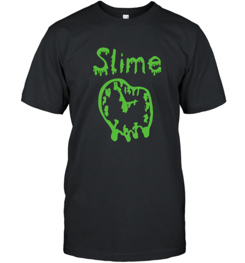 Slime Time T Shirt Slime Time Shirt Slime Shirt T-Shirt