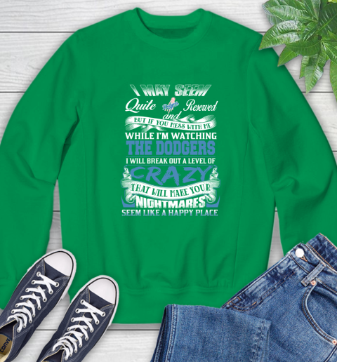 Los Angeles Dodgers MLB Baseball Don't Mess With Me While I'm Watching My Team Sweatshirt 7