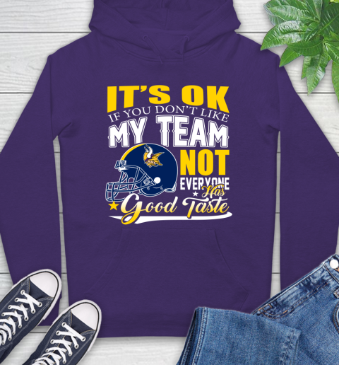 New England Patriots NFL Football You Don't Like My Team Not Everyone Has Good Taste (2) Hoodie 5
