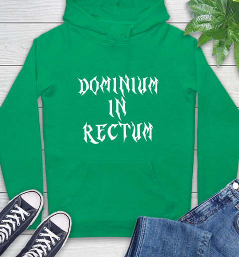 Dominium In Rectum Shirt Meaning Hoodie 8