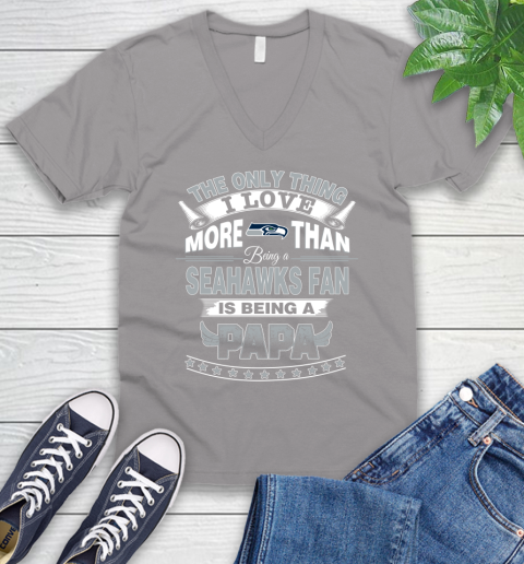 NFL The Only Thing I Love More Than Being A Seattle Seahawks Fan Is Being A Papa Football V-Neck T-Shirt 3