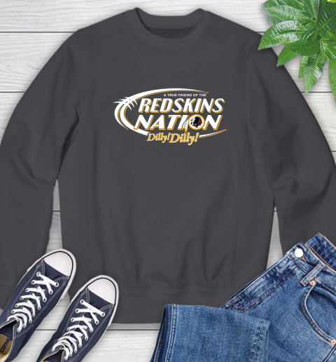 NFL A True Friend Of The Washington Redskins Dilly Dilly Football Sports Sweatshirt 6