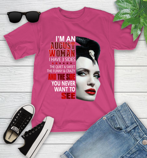Maleficent I'm an august woman i have 3 side shirt Youth T-Shirt 11