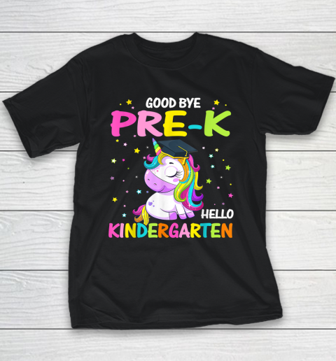 Goodbye Pre k Hello Kindergarten Magical Unicorn Graduation Youth T-Shirt