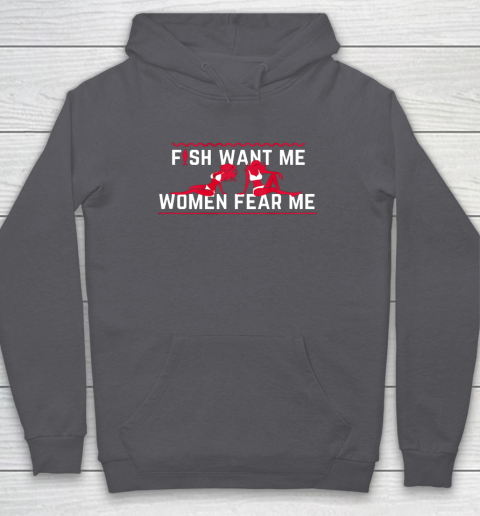 Fish Want Me Women Fear Me  - Because I Fuck The Fish Hoodie 4