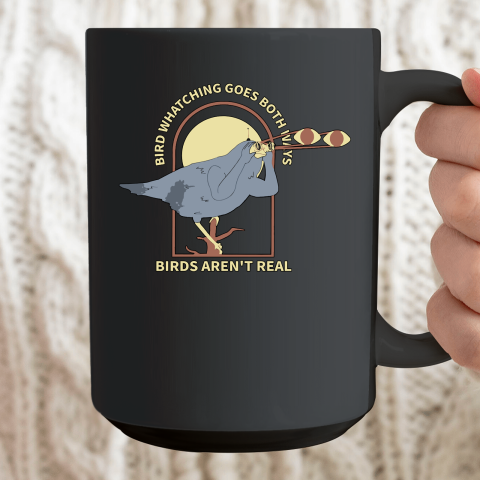 Birds Aren't Real Ceramic Mug 15oz 2