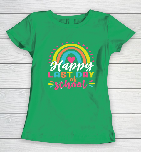 Happy Last Day of School Teacher Student Graduation Women's T-Shirt 4