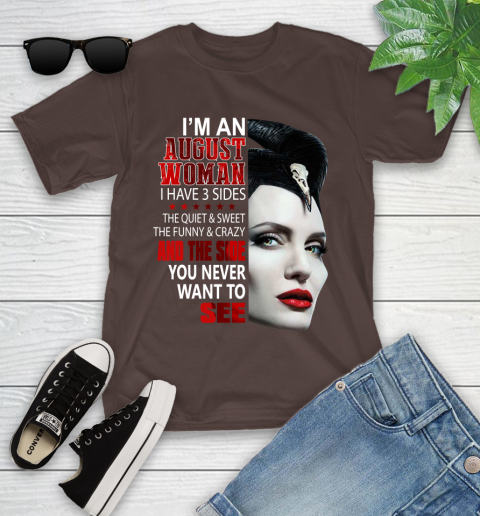 Maleficent I'm an august woman i have 3 side shirt Youth T-Shirt 7