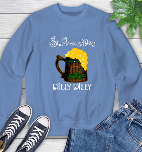 NFL San Diego Chargers St Patrick's Day Dilly Dilly Beer Football Sports Sweatshirt 11