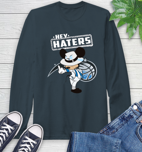 NBA Hey Haters Mickey Basketball Sports Orlando Magic Long Sleeve T-Shirt 9