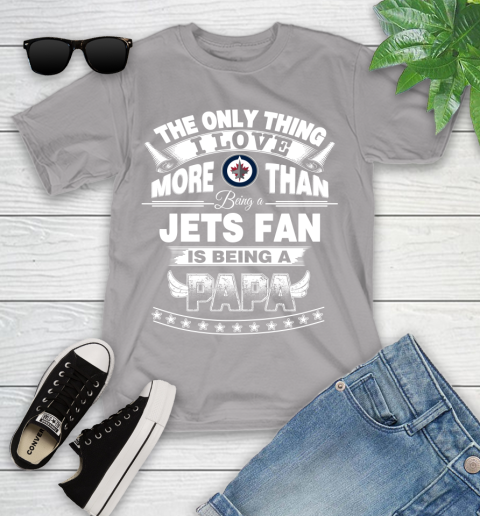 NHL The Only Thing I Love More Than Being A Winnipeg Jets Fan Is Being A Papa Hockey Youth T-Shirt 4