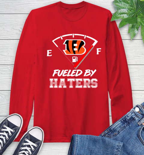 Cincinnati Bengals NFL Football Fueled By Haters Sports Long Sleeve T-Shirt 11