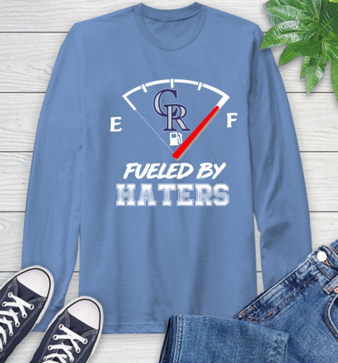 Colorado Rockies MLB Baseball Fueled By Haters Sports Long Sleeve T-Shirt 12