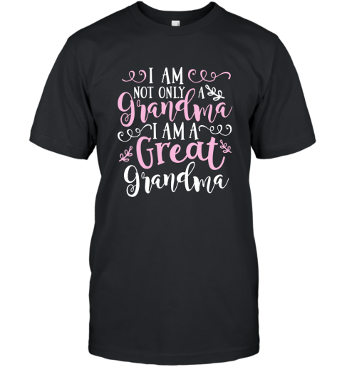 Cute Great Grandma Shirt  Funny Great Grandma Gift ah my shirt T-Shirt