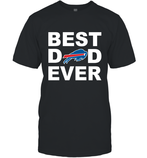 Best Dad Ever bufalo bills Fan Gift Ideas T-Shirt