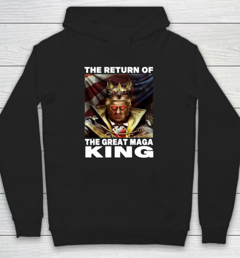 Maga King Donald Trump Shirt  The Return Of The Great Maga King Hoodie