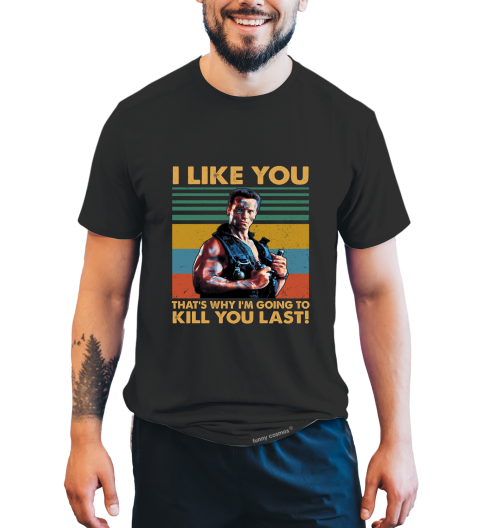 Commando Vintage T Shirt, That's Why I'm Going To Kill You Last Tshirt, John Matrix T Shirt