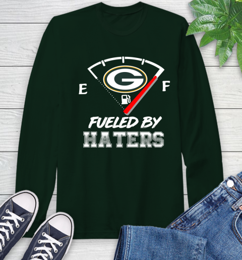 Green Bay Packers NFL Football Fueled By Haters Sports Long Sleeve T-Shirt 7