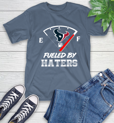 Houston Texans NFL Football Fueled By Haters Sports T-Shirt 8
