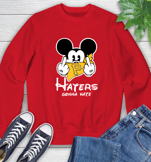 MLB Pittsburgh Pirates Haters Gonna Hate Mickey Mouse Disney Baseball T Shirt_000 Sweatshirt 10