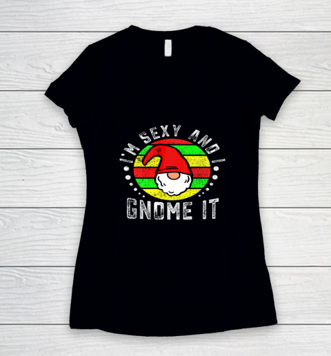 I m Sexy And I Gnome It Funny Christmas Santa Hat Women's V-Neck T-Shirt