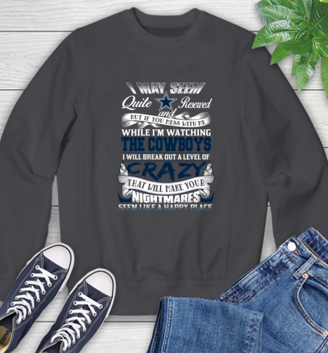 Dallas Cowboys NFL Football Don't Mess With Me While I'm Watching My Team Sweatshirt 6
