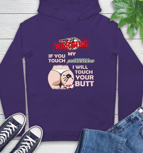 Nashville Predators NHL Hockey Warning If You Touch My Team I Will Touch My Butt Hoodie 5