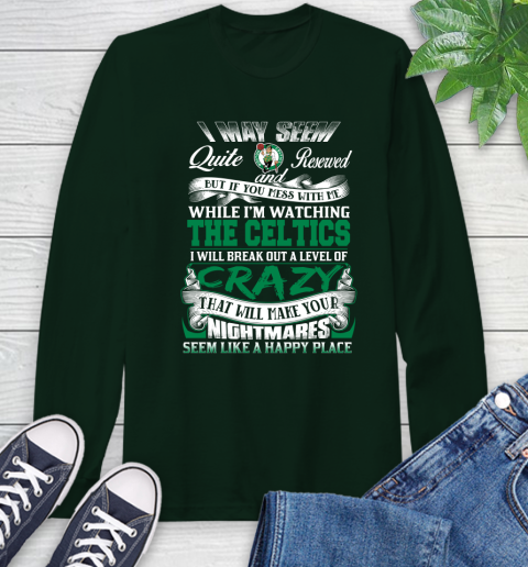 Boston Celtics NBA Basketball Don't Mess With Me While I'm Watching My Team Long Sleeve T-Shirt 7
