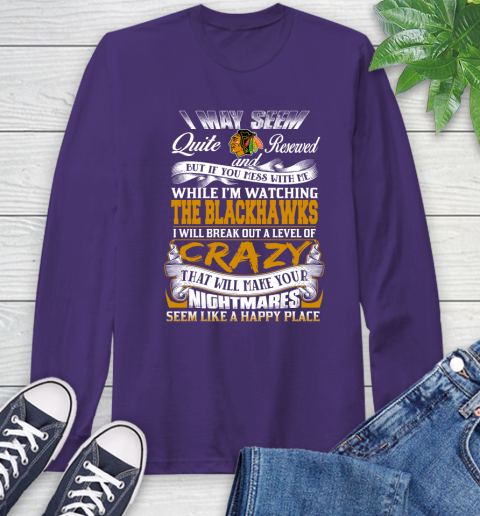 Chicago Blackhawks NHL Hockey Don't Mess With Me While I'm Watching My Team Long Sleeve T-Shirt 5