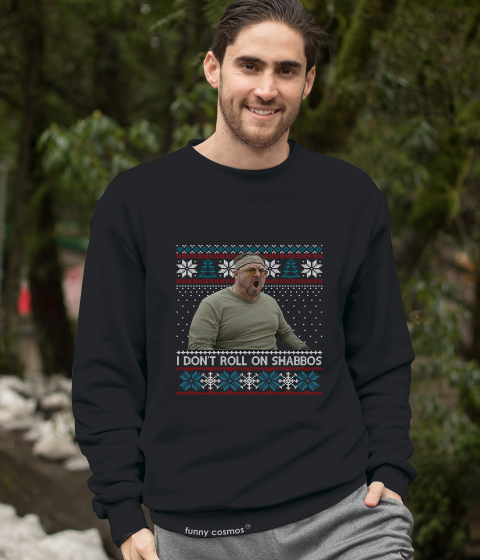 The Big Lebowski Ugly Sweater T Shirt, Walter Sobchak Tshirt, I Don't Roll On Shabbos T Shirt, Christmas Gifts