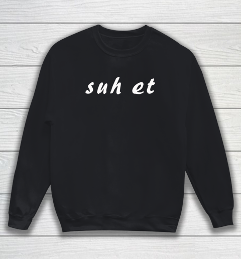 Suh Et Sweatshirt