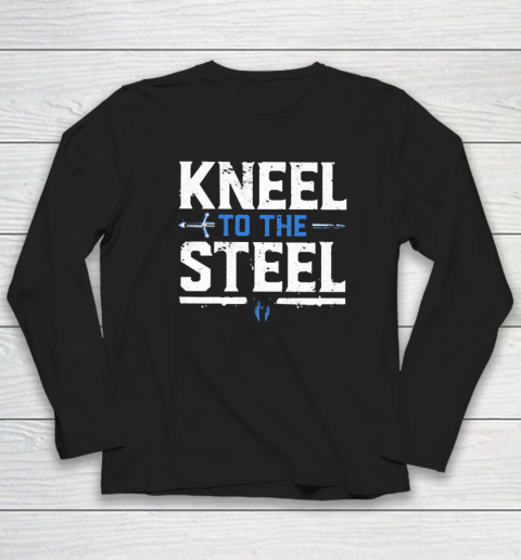 Kneel To The Steel Shirt Drew Mclntyre Long Sleeve T-Shirt